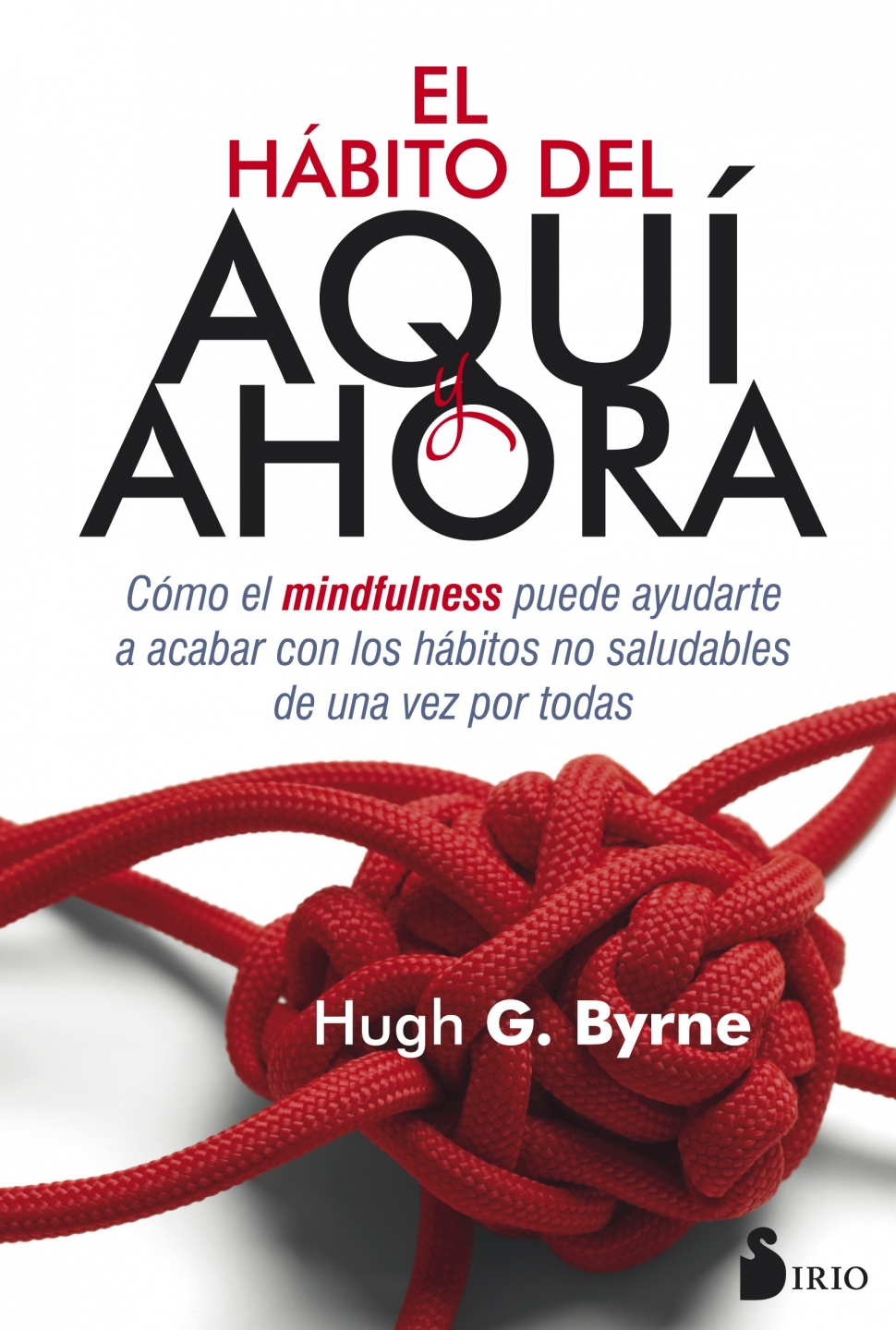 El hábito del Aquí y ahora recomendado por los propios profesionales
