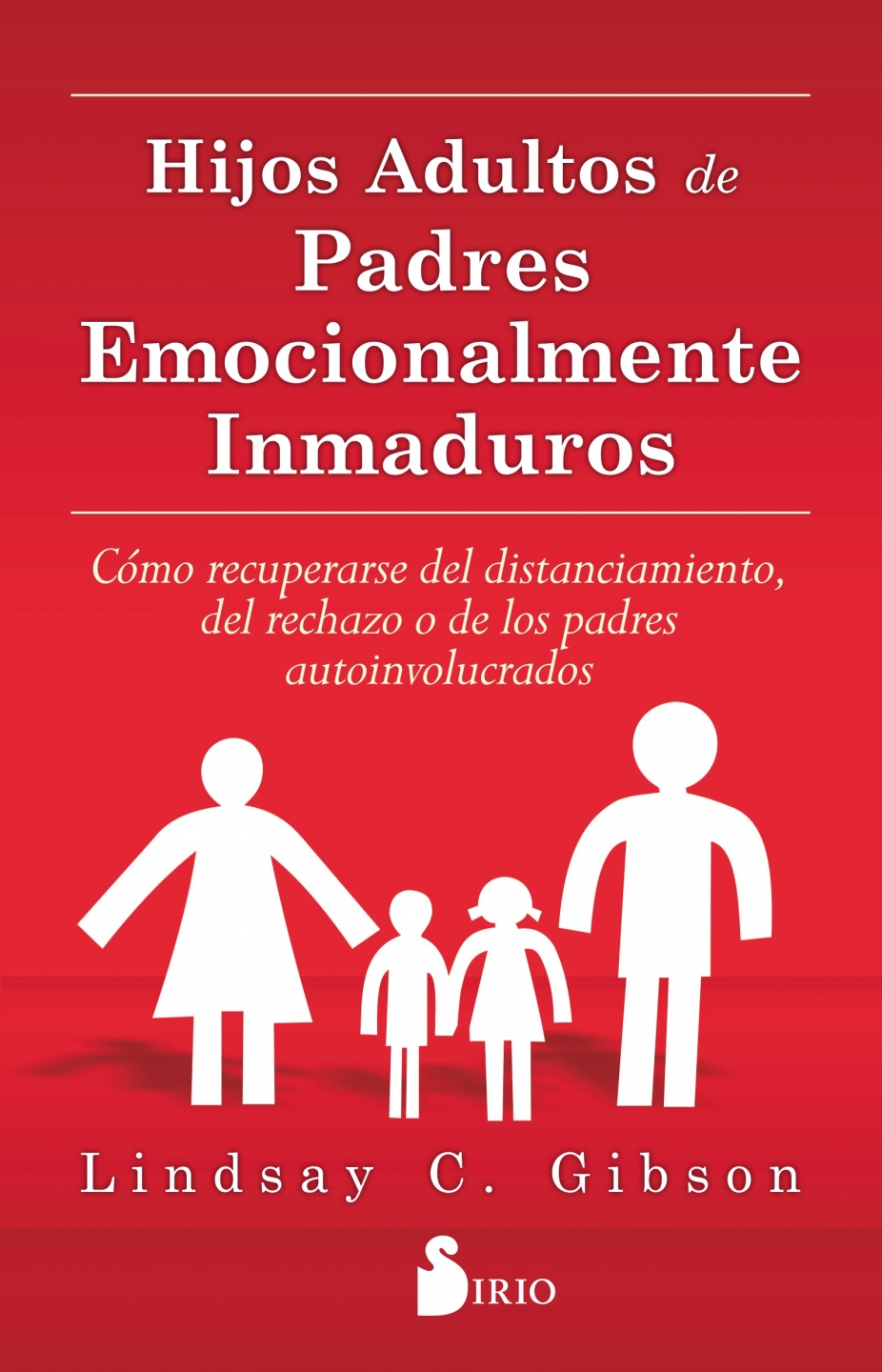 Reseña de Hijos adultos de padres emocionalmente inmaduros