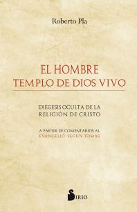 HOMBRE TEMPLO DE DIOS VIVO, EL