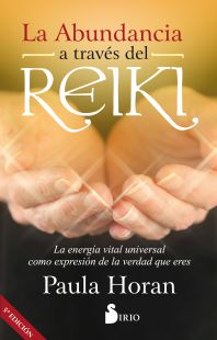 ABUNDANCIA A TRAVES DEL REIKI, LA