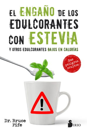 ENGAÑO DE LOS EDULCORANTES CON ESTEVIA, EL