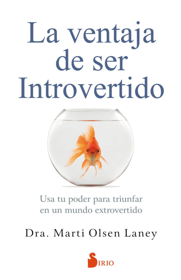 VENTAJA DE SER INTROVERTIDO, LA