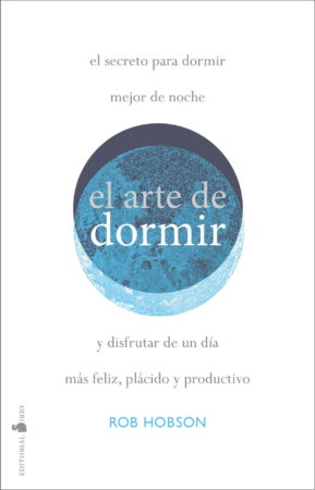 ARTE DE DORMIR, EL