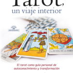 TAROT, UN VIAJE INTERIOR, EL