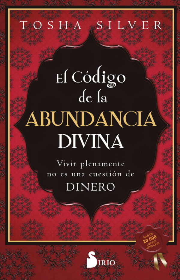 CÓDIGO DE LA ABUNDANCIA DIVINA, EL