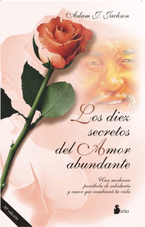 DIEZ SECRETOS DEL AMOR ABUNDANTE, LOS