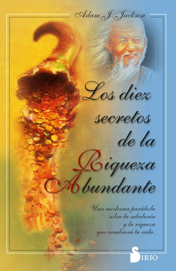 DIEZ SECRETOS DE LA RIQUEZA ABUNDANTE