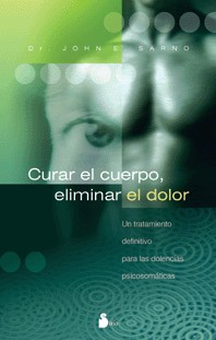 CURAR EL CUERPO, ELIMINAR EL DOLOR