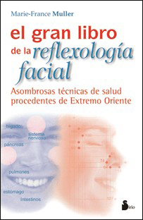 GRAN LIBRO DE LA REFLEXOLOGIA FACIAL, EL