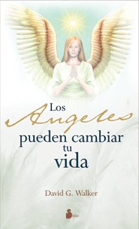 ANGELES PUEDEN CAMBIAR TU VIDA, LOS (cartoné)