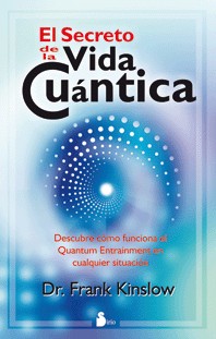 SECRETO DE LA VIDA CUANTICA, EL