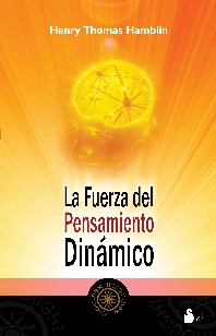 FUERZA DEL PENSAMIENTO DINAMICO, LA