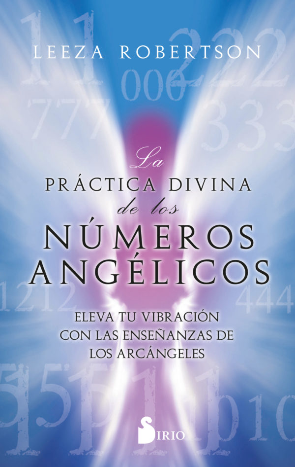 PRÁCTICA DIVINA DE LOS NÚMEROS ANGÉLICOS, LA