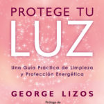 PROTEGE TU LUZ