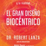 El gran diseño Biocéntrico