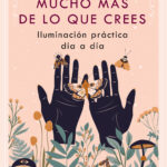 ERES MUCHO MÁS DE LO QUE CREES