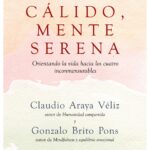 CORAZÓN CÁLIDO, MENTE SERENA