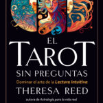 TAROT SIN PREGUNTAS, EL